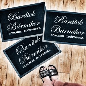Vicces Lábtörlők- Barátok Bármikor...