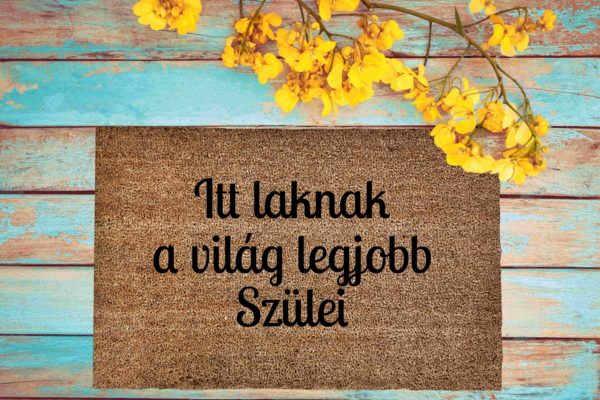 Itt laknak a világ legjobb szülei feliratos kókusz lábtörlő - több méretben
