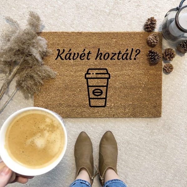 Kávét hoztál? vicces feliratos kókusz lábtörlő - több méretben