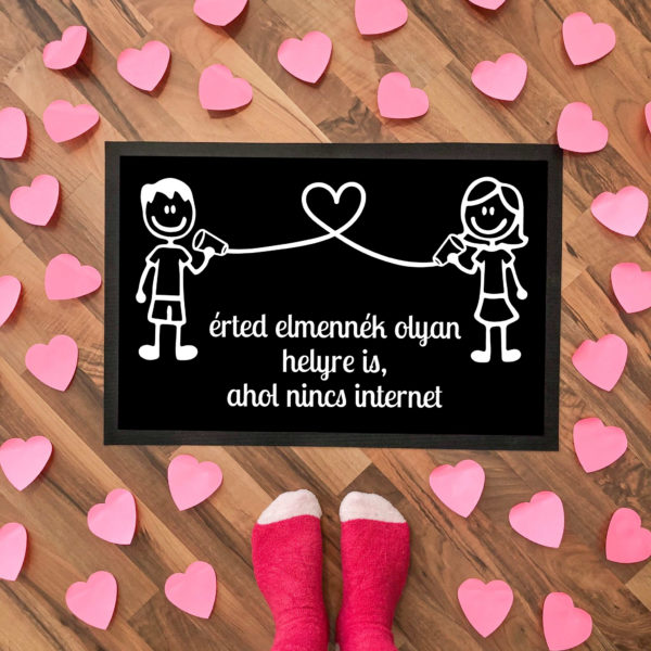 Érted elmennék olyan helyre is, ahol nincs internet - Flat Standard lábtörlő több méretben