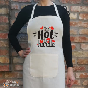 Too Hot to Handle kötény