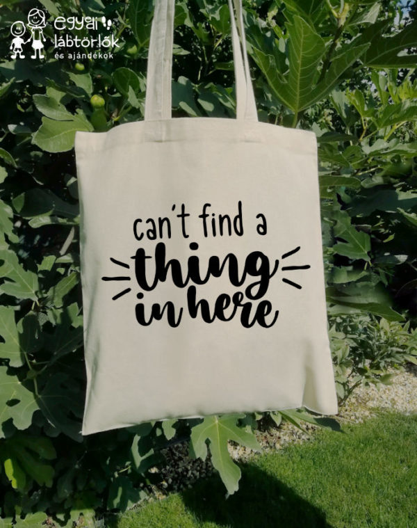 Can't find... - feliratos vászontáska