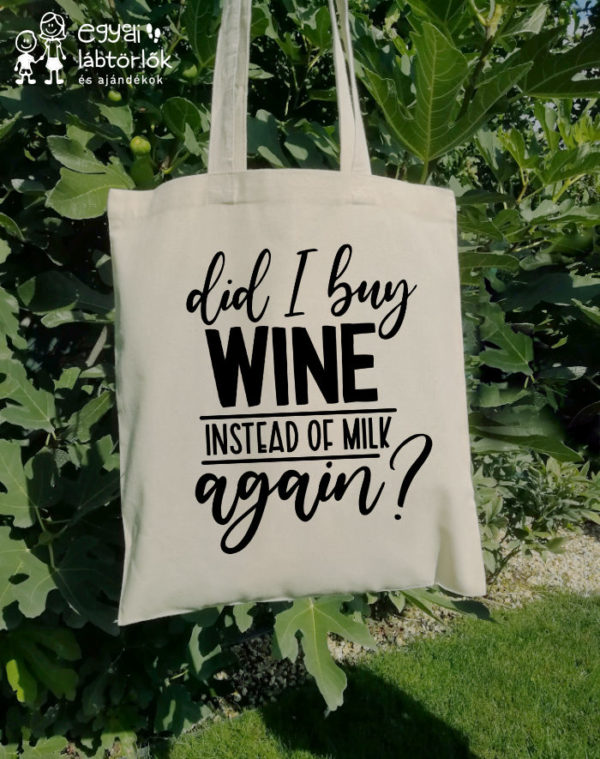 I buy wine - feliratos vászontáska
