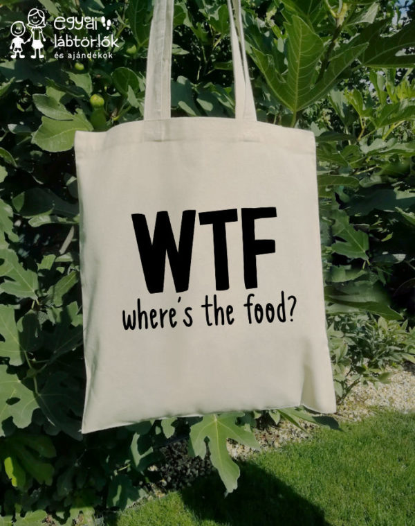 Where's the food? - feliratos vászontáska