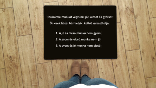 Ön melyiket választja? vicces feliratos lábtörlő