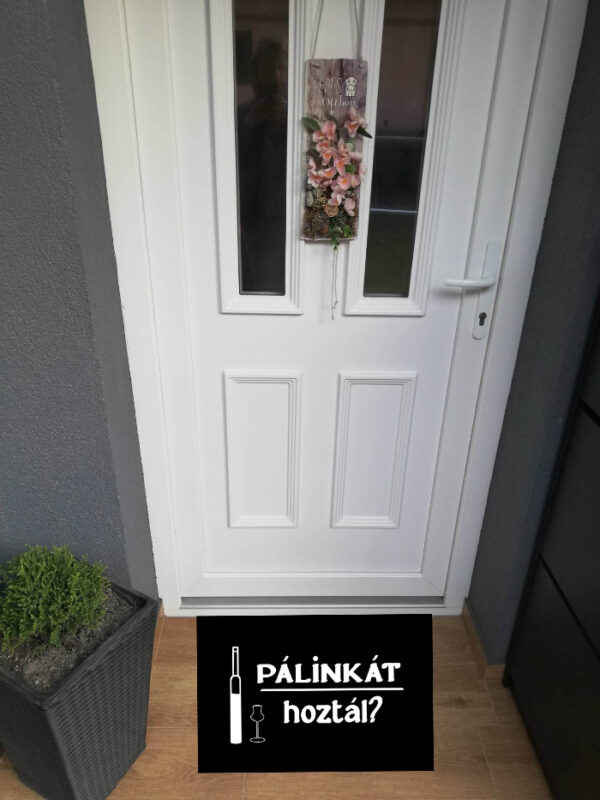 Pálinkát hoztál?