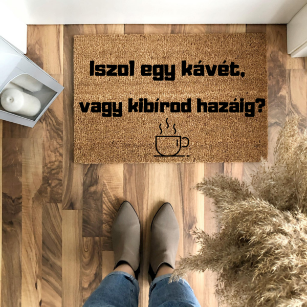 Iszol egy kávét? - KÓKUSZ LÁBTÖRLŐ - TÖBB MÉRETBEN